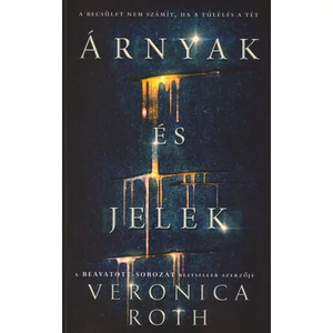 Árnyak és jelek [Veronica Roth könyv]