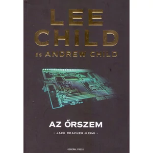 Az őrszem [25. Jack Reacher könyv, Lee Child]