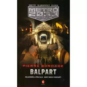 Balpart [Metro 2033 könyv, Metró Párizs 2033 1.]