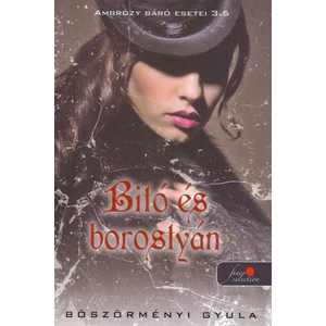 Bitó és borostyán [3,5. Ambrózy báró esetei könyv]