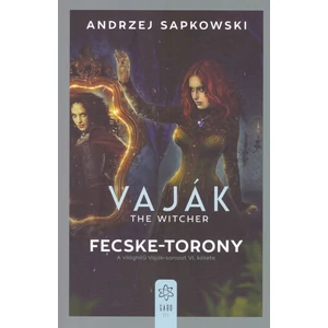 Fecske-torony [Vaják/Witcher 6. könyv, Andrzej Sapkowski]