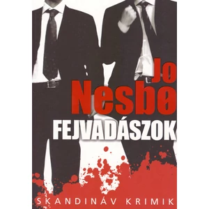 Fejvadászok [Jo Nesbo könyv]
