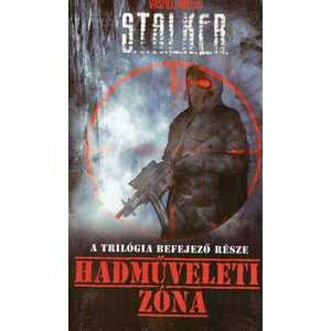 Hadműveleti Zóna [Stalker könyv]