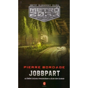 Jobbpart [Metró 2033 könyv, Metró Párizs 2033 2.]