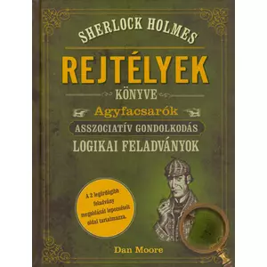 Sherlock Holmes: Rejtélyek könyve [Dan Moore könyv]