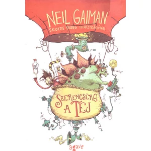 Szerencsére a tej [Neil Gaiman könyv]