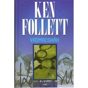 Vadmacskák [Ken Follett könyv]