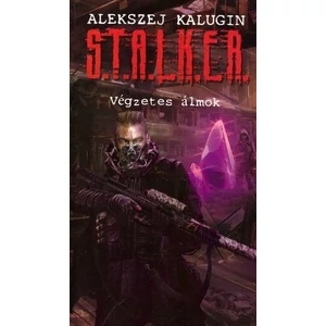 Végzetes álmok [Stalker könyv]