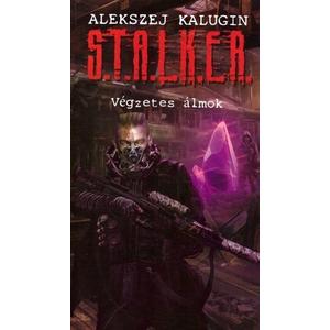 Végzetes álmok [Stalker könyv]