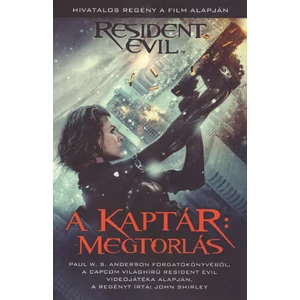 A kaptár – Megtorlás [Resident Evil könyv]