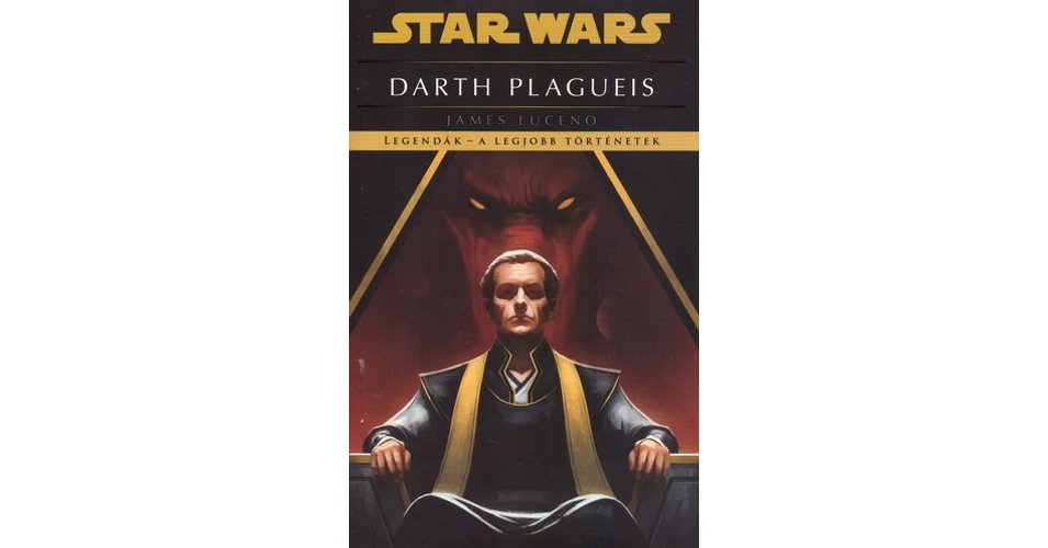 Darth Plagueis [Star Wars könyv, James Luceno]