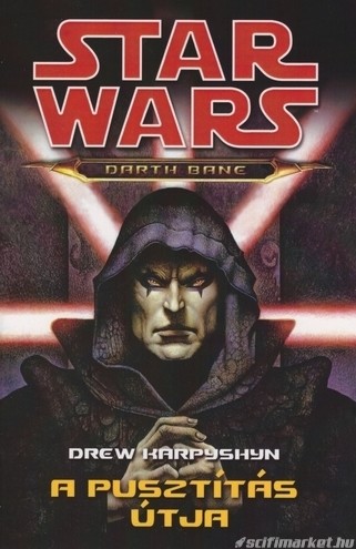 Darth Bane és a Bane trilógia első része